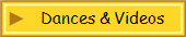 Dances & Videos