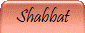 Shabbat